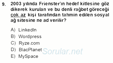 Dijital İletişim ve Yeni Medya 2013 - 2014 Tek Ders Sınavı 9.Soru