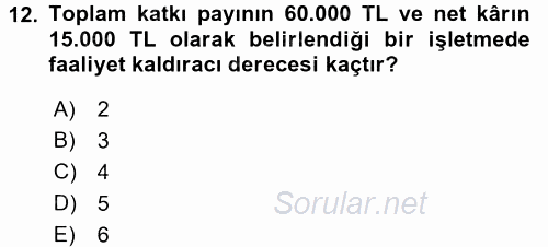 Maliyet Yönetimi 2015 - 2016 Ara Sınavı 12.Soru
