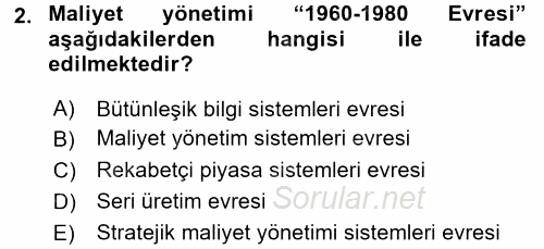 Maliyet Yönetimi 2015 - 2016 Ara Sınavı 2.Soru