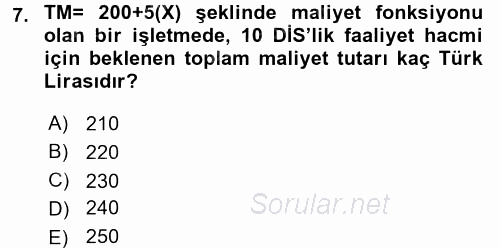 Maliyet Yönetimi 2015 - 2016 Ara Sınavı 7.Soru