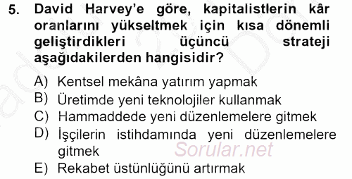 İnsan ve Toplum 2013 - 2014 Dönem Sonu Sınavı 5.Soru