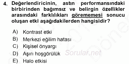 Performans ve Kariyer Yönetimi 2015 - 2016 Dönem Sonu Sınavı 4.Soru