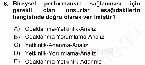 Performans ve Kariyer Yönetimi 2015 - 2016 Dönem Sonu Sınavı 6.Soru
