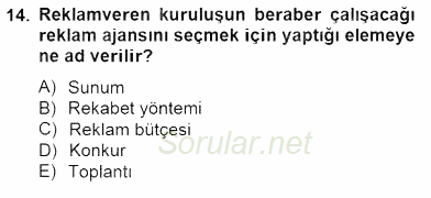 Marka İletişim Kampanyaları 2014 - 2015 Dönem Sonu Sınavı 14.Soru