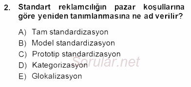 Marka İletişim Kampanyaları 2014 - 2015 Dönem Sonu Sınavı 2.Soru