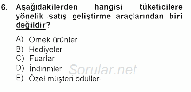 Marka İletişim Kampanyaları 2014 - 2015 Dönem Sonu Sınavı 6.Soru