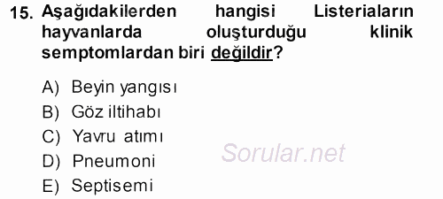 Veteriner Mikrobiyoloji ve Epidemiyoloji 2013 - 2014 Ara Sınavı 15.Soru