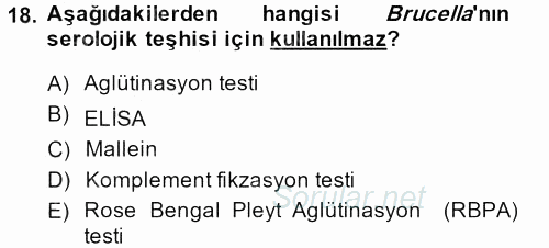 Veteriner Mikrobiyoloji ve Epidemiyoloji 2013 - 2014 Ara Sınavı 18.Soru