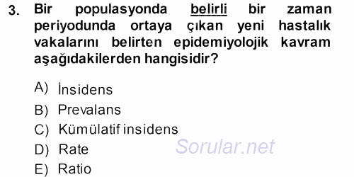 Veteriner Mikrobiyoloji ve Epidemiyoloji 2013 - 2014 Ara Sınavı 3.Soru