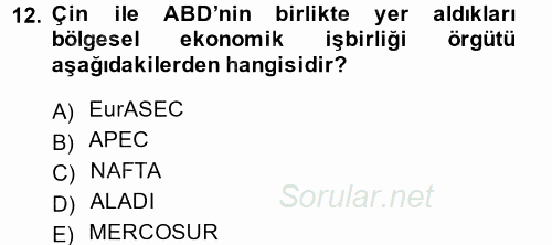 Uluslararası Örgütler 2013 - 2014 Dönem Sonu Sınavı 12.Soru