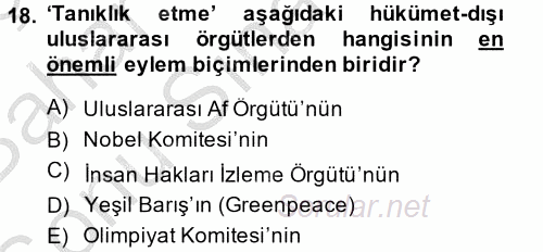 Uluslararası Örgütler 2013 - 2014 Dönem Sonu Sınavı 18.Soru
