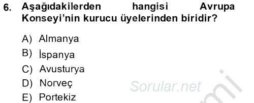 Uluslararası Örgütler 2013 - 2014 Dönem Sonu Sınavı 6.Soru