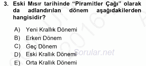 Genel Uygarlık Tarihi 2016 - 2017 Ara Sınavı 3.Soru