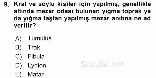 Genel Uygarlık Tarihi 2016 - 2017 Ara Sınavı 9.Soru