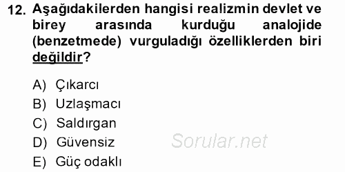 Uluslararası İlişkiler Kuramları 1 2014 - 2015 Ara Sınavı 12.Soru