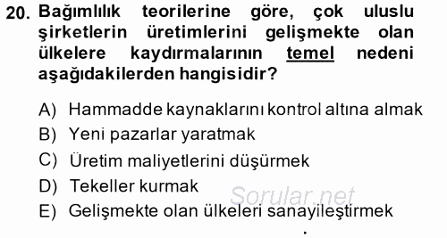 Uluslararası İlişkiler Kuramları 1 2014 - 2015 Ara Sınavı 20.Soru