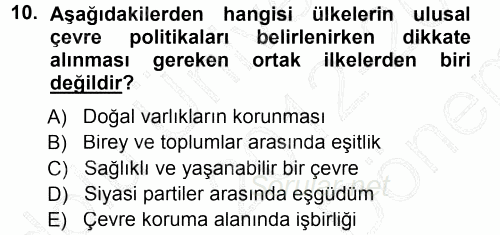 Çevre Sorunları ve Politikaları 2012 - 2013 Dönem Sonu Sınavı 10.Soru