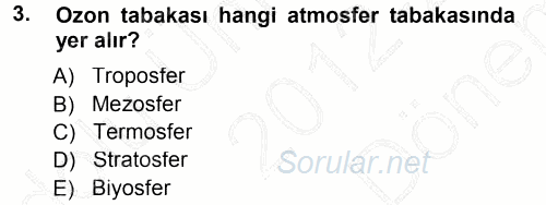 Çevre Sorunları ve Politikaları 2012 - 2013 Dönem Sonu Sınavı 3.Soru