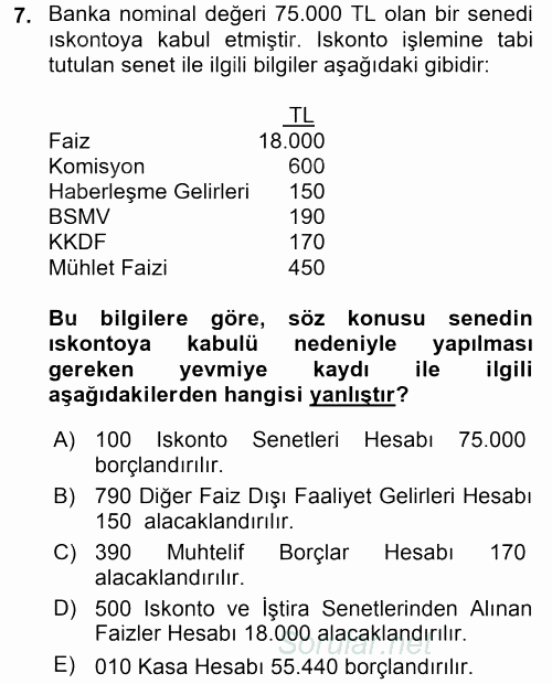 Banka Ve Sigorta Muhasebesi 2017 - 2018 Ara Sınavı 7.Soru