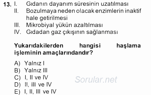 Gıda Bilimi ve Teknolojisi 2014 - 2015 Ara Sınavı 13.Soru