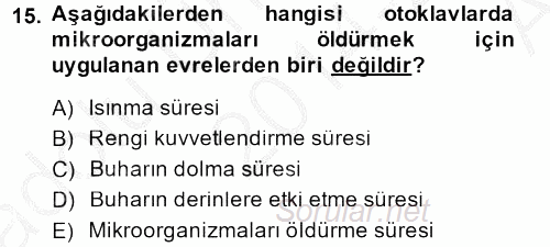 Gıda Bilimi ve Teknolojisi 2014 - 2015 Ara Sınavı 15.Soru