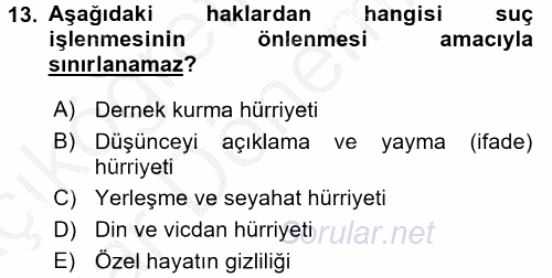 İnsan Hakları Ve Kamu Özgürlükleri 2016 - 2017 Ara Sınavı 13.Soru