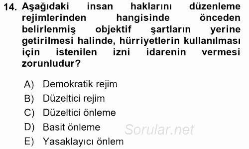İnsan Hakları Ve Kamu Özgürlükleri 2016 - 2017 Ara Sınavı 14.Soru