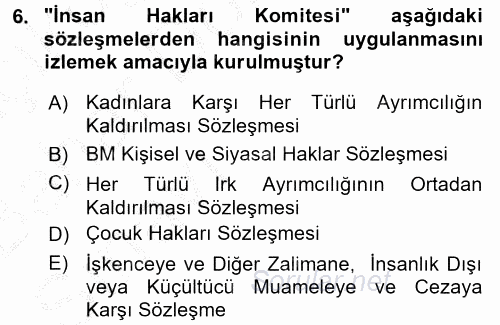 İnsan Hakları Ve Kamu Özgürlükleri 2016 - 2017 Ara Sınavı 6.Soru