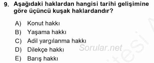 İnsan Hakları Ve Kamu Özgürlükleri 2016 - 2017 Ara Sınavı 9.Soru