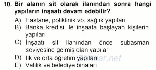 Kültürel Miras Mevzuatı 2012 - 2013 Dönem Sonu Sınavı 10.Soru