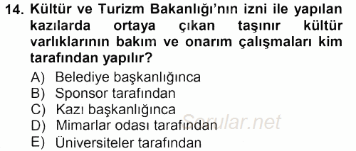 Kültürel Miras Mevzuatı 2012 - 2013 Dönem Sonu Sınavı 14.Soru