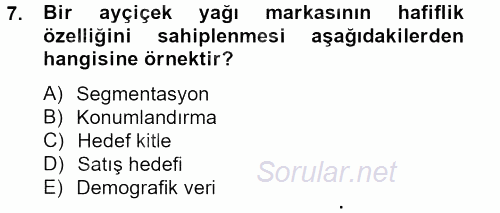 Marka ve Yönetimi 2012 - 2013 Dönem Sonu Sınavı 7.Soru