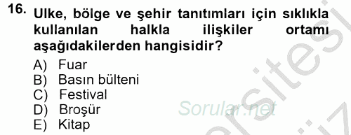 Halkla İlişkiler 2012 - 2013 Ara Sınavı 16.Soru