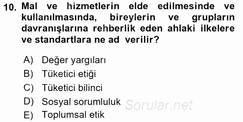 Tüketim Bilinci ve Bilinçli Tüketici 2016 - 2017 Dönem Sonu Sınavı 10.Soru