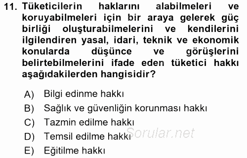 Tüketim Bilinci ve Bilinçli Tüketici 2016 - 2017 Dönem Sonu Sınavı 11.Soru
