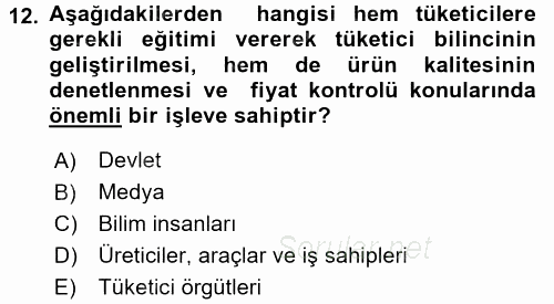 Tüketim Bilinci ve Bilinçli Tüketici 2016 - 2017 Dönem Sonu Sınavı 12.Soru