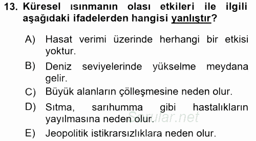 Tüketim Bilinci ve Bilinçli Tüketici 2016 - 2017 Dönem Sonu Sınavı 13.Soru