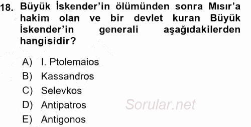 Uygarlık Tarihi 1 2015 - 2016 Ara Sınavı 18.Soru