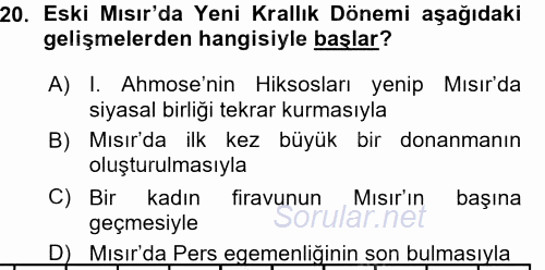 Uygarlık Tarihi 1 2015 - 2016 Ara Sınavı 20.Soru