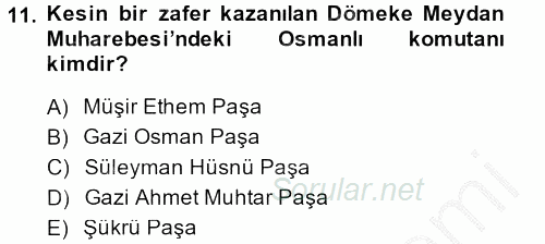 Osmanlı Tarihi (1876–1918) 2014 - 2015 Dönem Sonu Sınavı 11.Soru