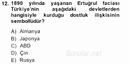 Osmanlı Tarihi (1876–1918) 2014 - 2015 Dönem Sonu Sınavı 12.Soru