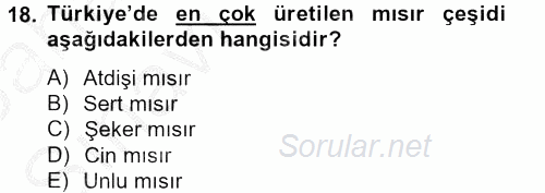Tarla Bitkileri 1 2012 - 2013 Ara Sınavı 18.Soru