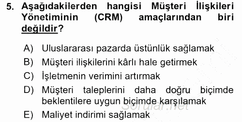 Perakendecilikte Müşteri İlişkileri Yönetimi 2015 - 2016 Dönem Sonu Sınavı 5.Soru