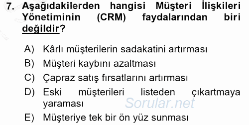 Perakendecilikte Müşteri İlişkileri Yönetimi 2015 - 2016 Dönem Sonu Sınavı 7.Soru
