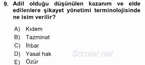 Perakendecilikte Müşteri İlişkileri Yönetimi 2015 - 2016 Dönem Sonu Sınavı 9.Soru