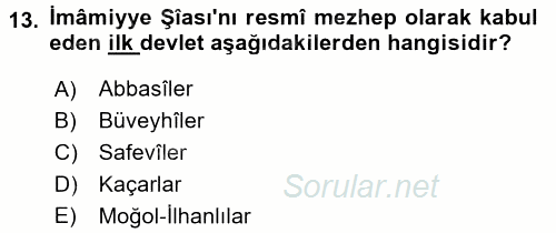 İslam Mezhepleri Tarihi 2016 - 2017 Ara Sınavı 13.Soru