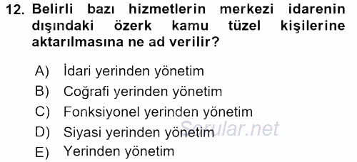 Kamu Özel Kesim Yapısı Ve İlişkileri 2016 - 2017 Ara Sınavı 12.Soru
