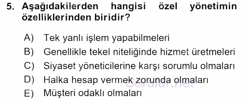 Kamu Özel Kesim Yapısı Ve İlişkileri 2016 - 2017 Ara Sınavı 5.Soru