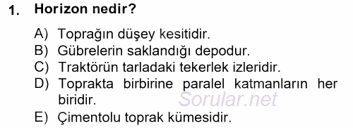 Toprak Bilgisi ve Bitki Besleme 2014 - 2015 Dönem Sonu Sınavı 1.Soru