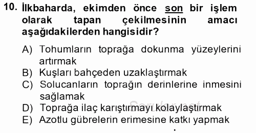 Toprak Bilgisi ve Bitki Besleme 2014 - 2015 Dönem Sonu Sınavı 10.Soru